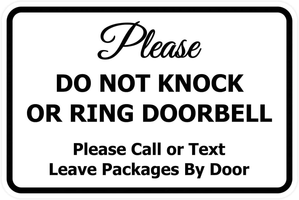Do Not Knock Delivery Sign